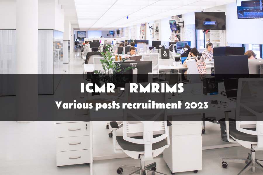 ICMR - Rajendra Memorial Research Institute of Medical Sciences Various Posts recruitment 2023